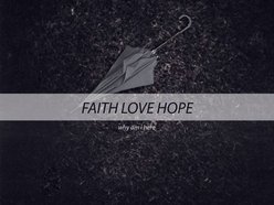 Image for FAITH LOVE HOPE