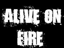 Alive on Fire