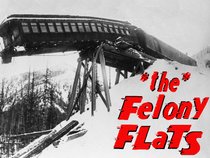 The Felony Flats