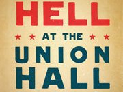 Hell at the Union Hall