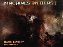 Machines on Blast