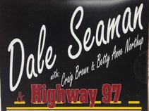 Dale Seaman and Highway 97
