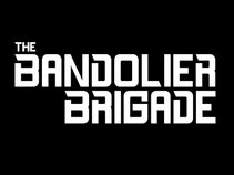 The Bandolier Brigade