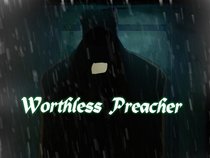Worthless Preacher