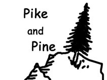 Pike and Pine