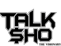 Talk$ho The Visionary