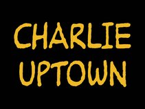 Charlie Uptown