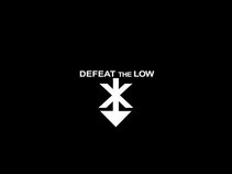 Defeat The Low
