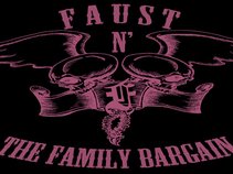 Faust N' The Family Bargain