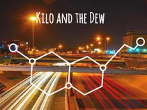 Kilo and the Dew