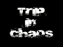 Trip In Chaos