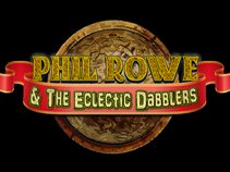 Phil Rowe & The Eclectic Dabblers