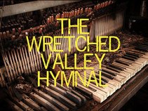 The Wretched Valley Hymnal