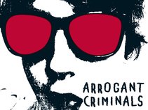 Arrogant Criminals
