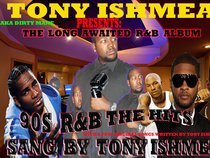 Tony Ishmeal aka The R&B Lover