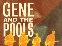 Gene & the Pools