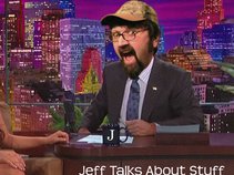 Jeff Talks About Stuff