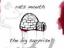 RATS MOUTH