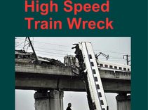 High Speed Train Wreck