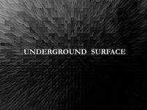 Underground Surface