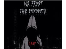 Mr. Fro$t "The Innov8tr"