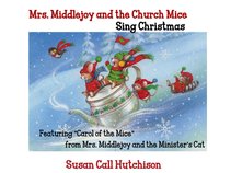 Mrs. Middlejoy and the Church Mice -- Susan Call Hutchison