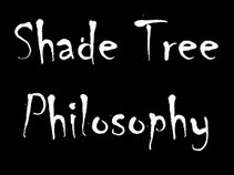 Shade Tree Philosophy