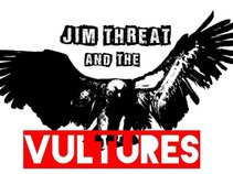 Jim Threat and the Vultures