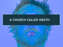 A Church Called Death
