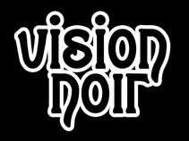 Vision Noir