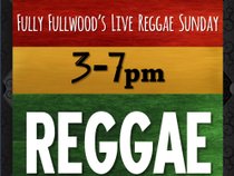 Fully Fullwoods Live Reggae Sunday