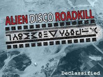Alien Disco Roadkill