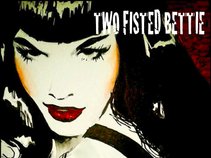 Two Fisted Bettie