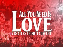 All You Need Is Love: A Beatles Experience