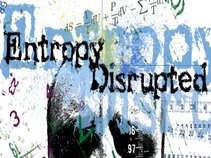 Entropy Disrupted