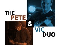 The Pete & Vic Duo