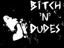 Bitch'n'Dudes
