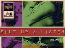 Shut Up & Listen Vol. 1