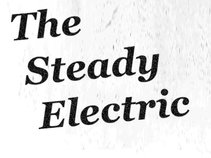 The Steady Electric