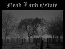 Dead Land Estate