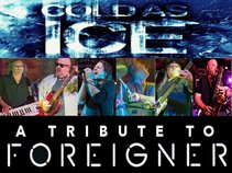 COLD AS ICE - A TRIBUTE TO FOREIGNER