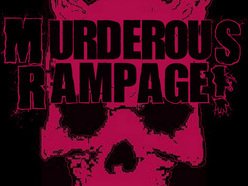 Image for MURDEROUS RAMPAGE!™