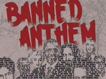 Banned Anthem