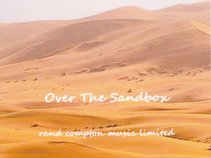 Rand Compton Music Limited-Over The Sandbox