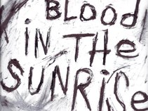 blood in the sunrise