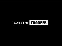 Summer Trooper