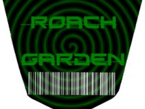 Roach Garden