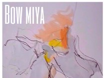 Bow Miya