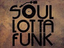 Soul Lotta Funk