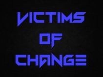 Victims Of Change